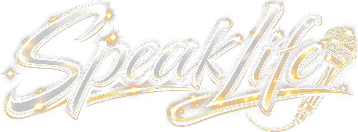Speak Life